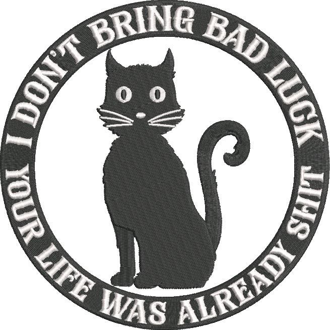 I Don't Bring Bad Luck I Don't Bring Bad Luck