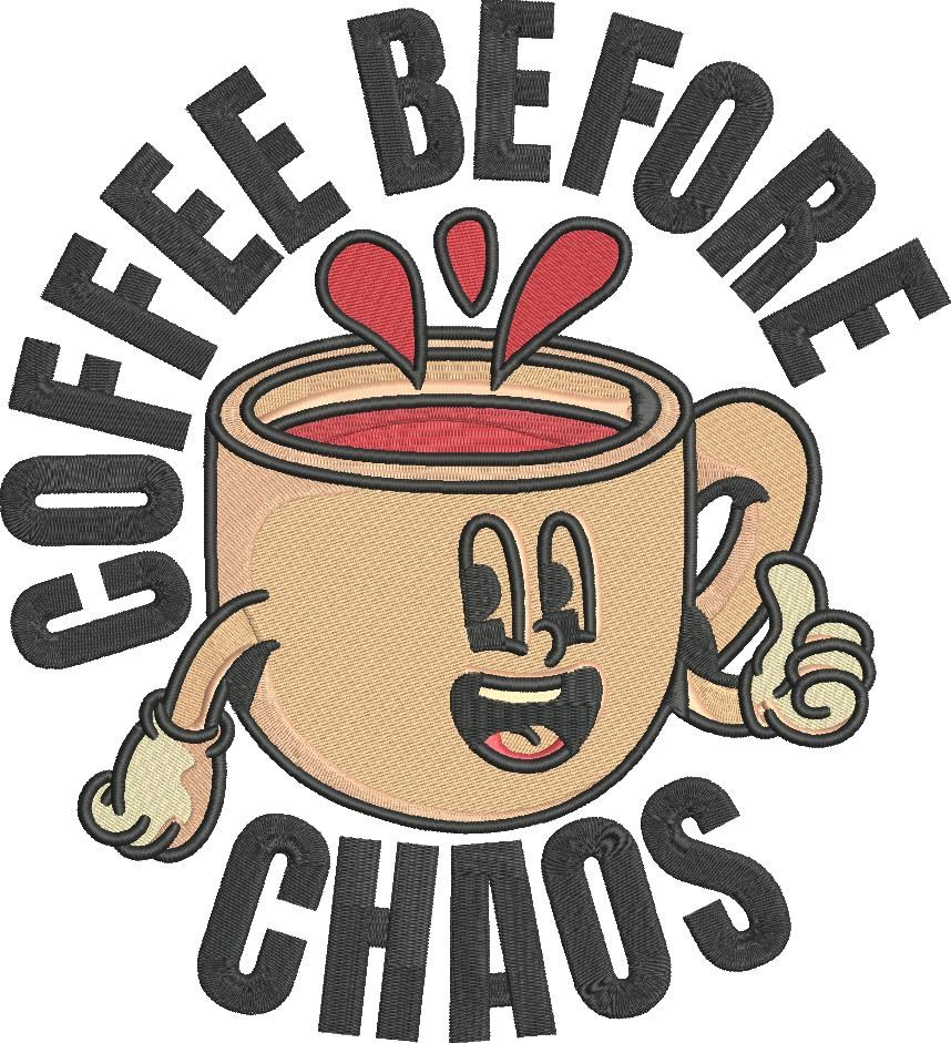 Coffee Before Chaos Coffee Before Chaos
