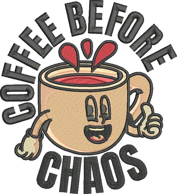 Coffee Before Chaos Coffee Before Chaos