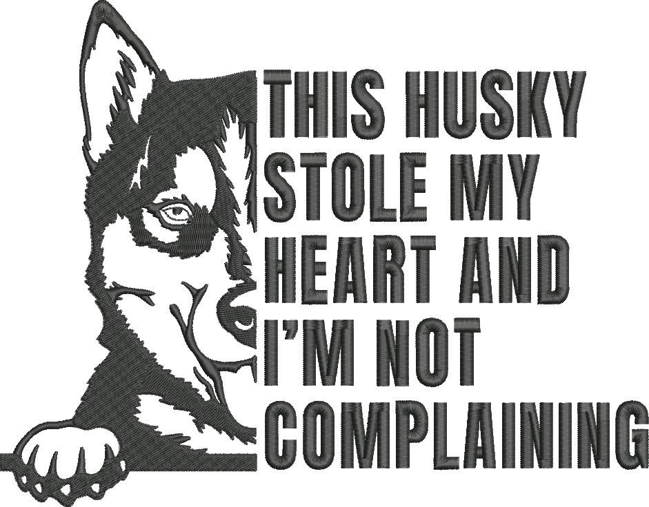 Stole My Heart Husky Quote Stole My Heart Husky Quote