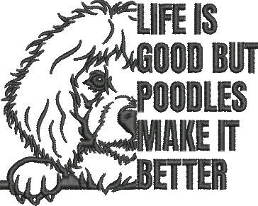 Poodles Make Life Better Poodles Make Life Better