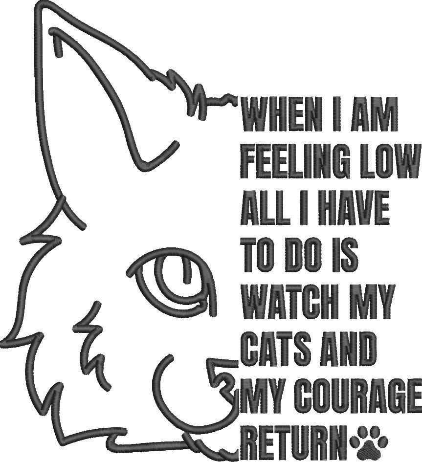 Cats And My Courage Quote Cats And My Courage Quote