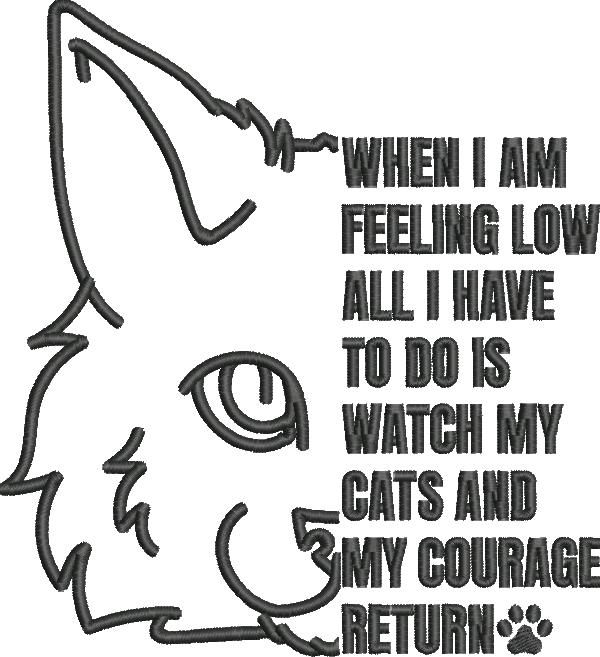 Cats And My Courage Quote Cats And My Courage Quote