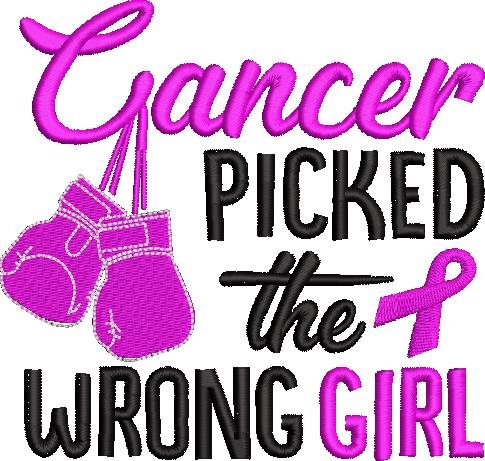 Cancer Picked The Wrong Girl Cancer Picked The Wrong Girl