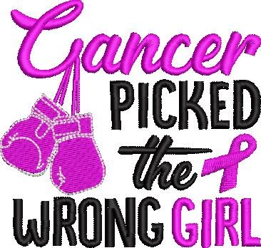 Cancer Picked The Wrong Girl Cancer Picked The Wrong Girl