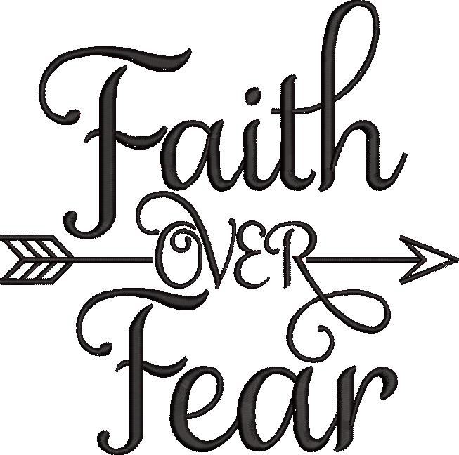 Faith Over Fear Embroidery Design Faith Over Fear Embroidery Design