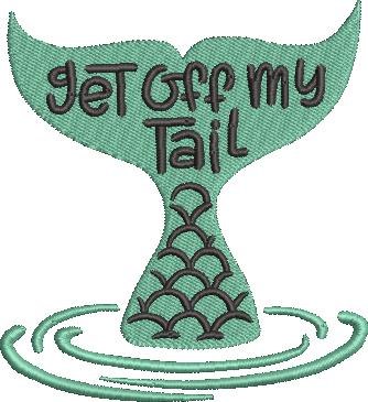 Get Off My Tail Embroidery Design Get Off My Tail Embroidery Design