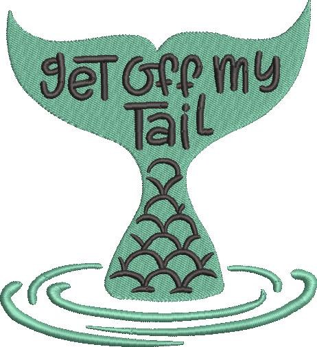 Get Off My Tail Embroidery Design Get Off My Tail Embroidery Design