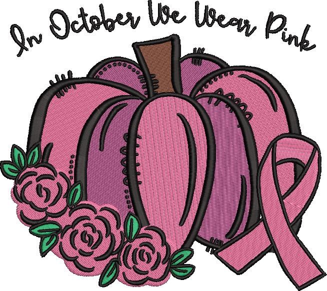In October We Wear Pink Quote Embroidery Design