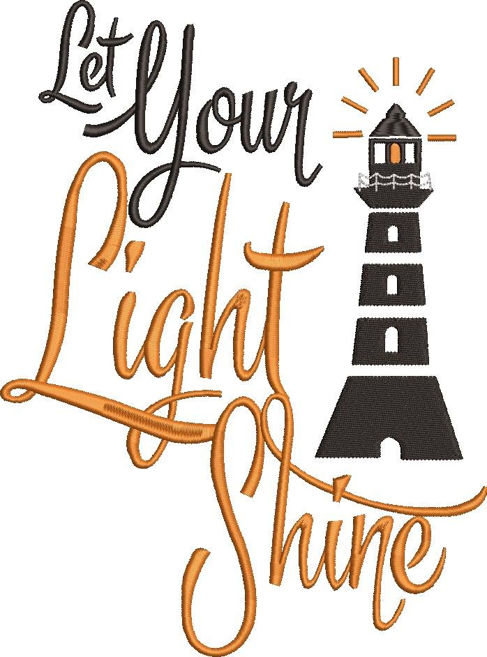 Let Your Light Shine Embroidery Design Let Your Light Shine Embroidery Design