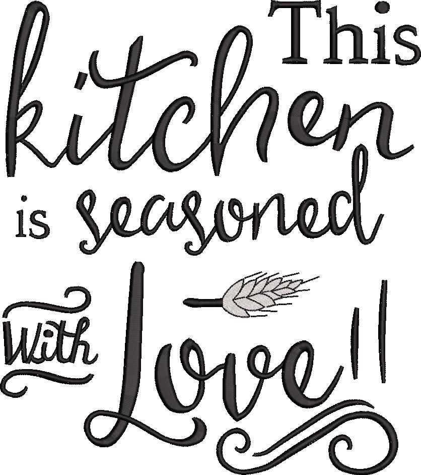 Kitchen is Seasoned With Love Embroidery Design Kitchen is Seasoned With Love Embroidery Design