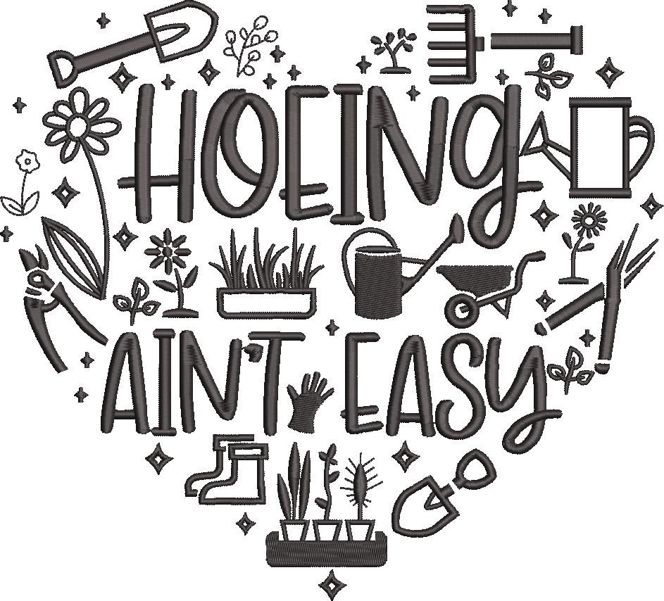Hoeing ain't Easy Funny Quote