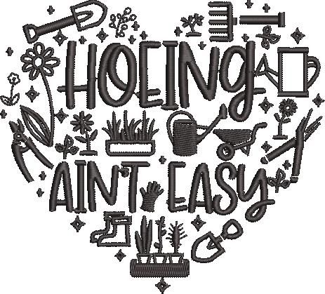 Hoeing ain't Easy Funny Quote