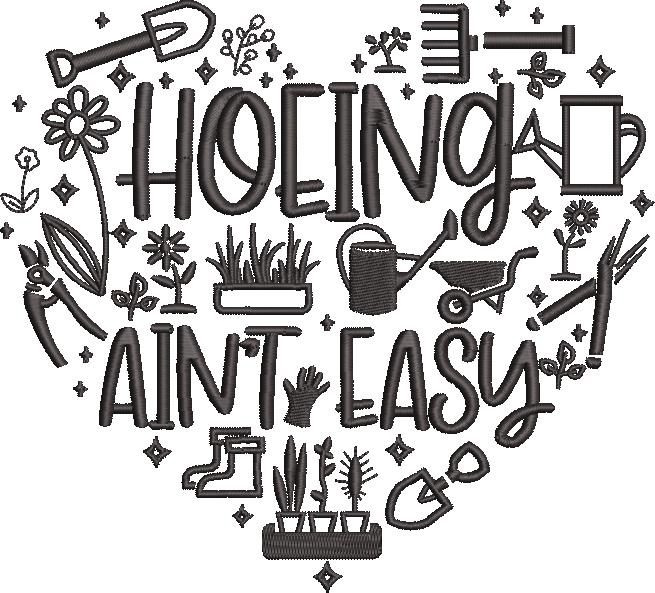 Hoeing ain't Easy Funny Quote