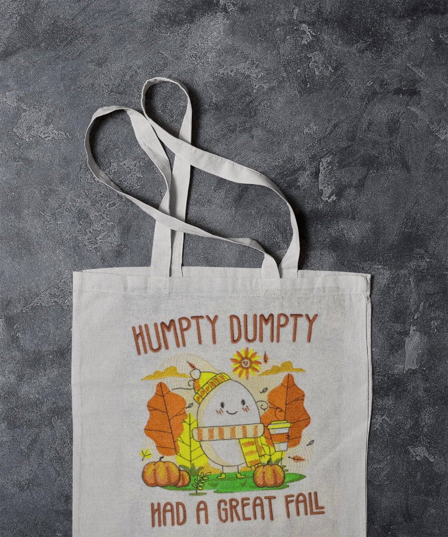 Humpty Dumpty Had A Great Fall Humpty Dumpty Had A Great Fall