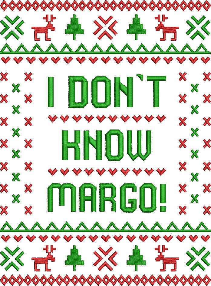 I Don't Know Margo