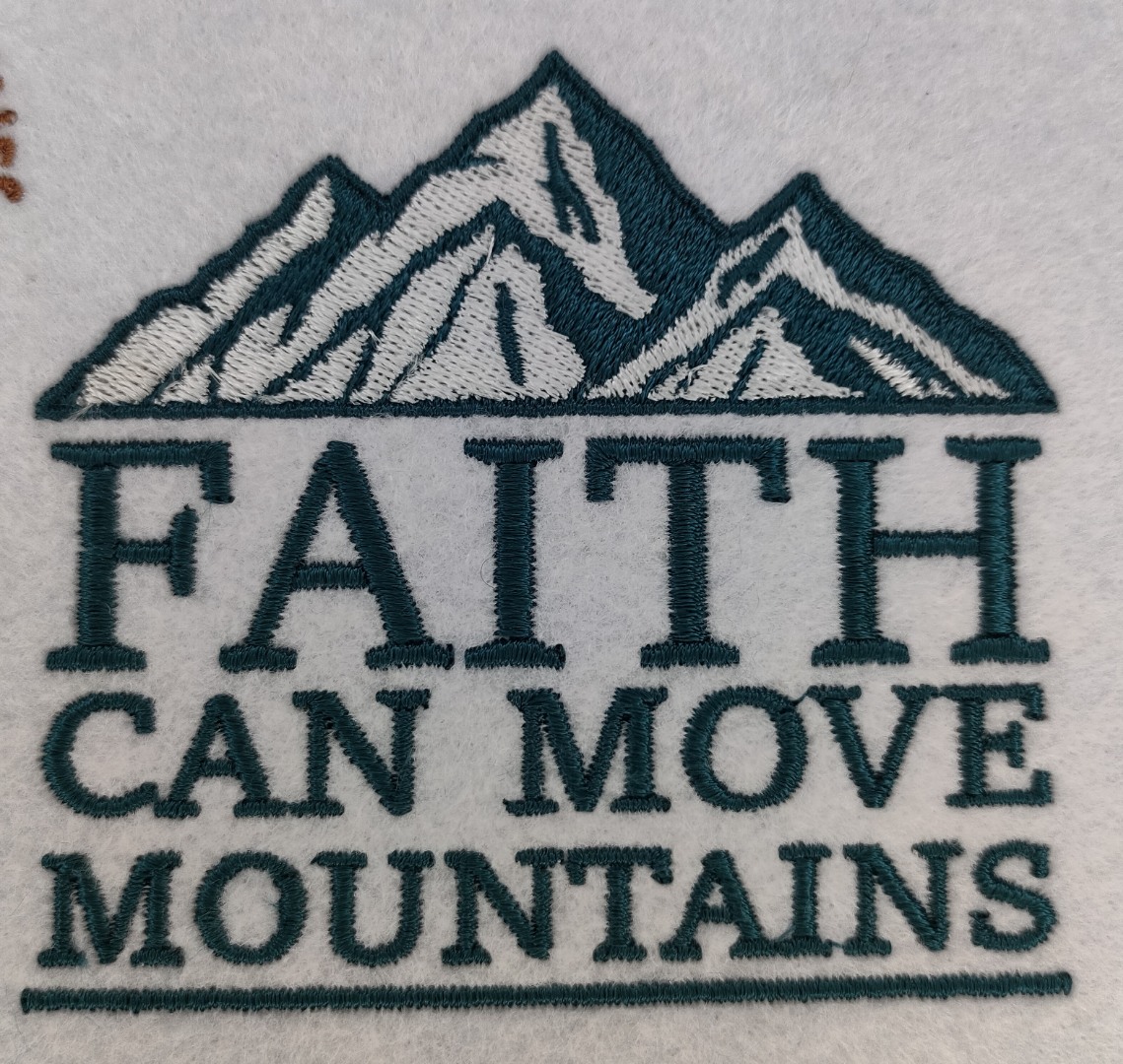 Faith Can Move Mountains Faith Can Move Mountains