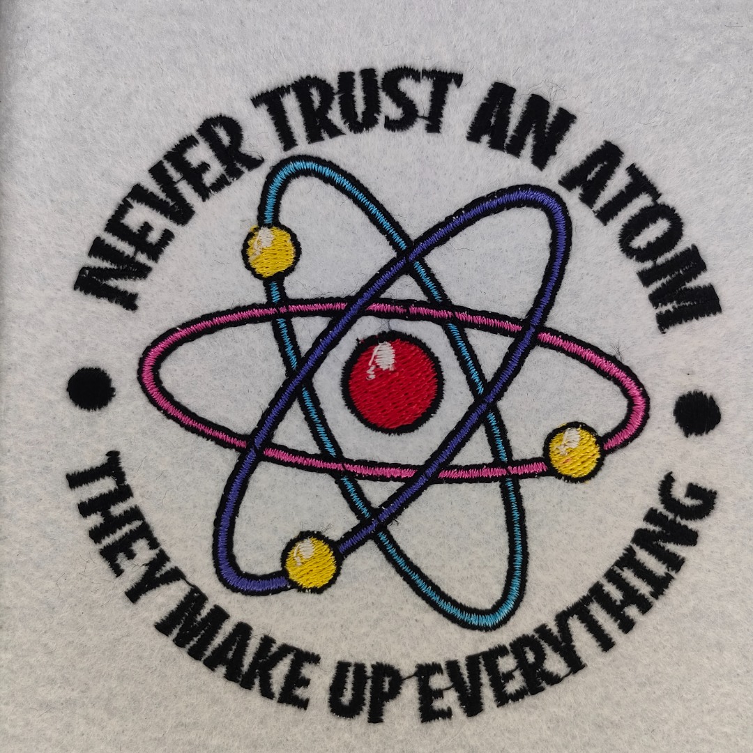 Never Trust An Atom They Make Up Everything Never Trust An Atom They Make Up Everything