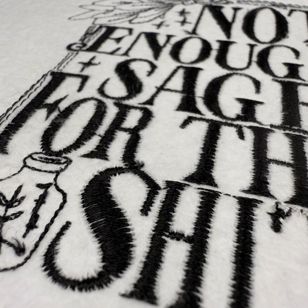 Not Enough Sage Funny Design Not Enough Sage Funny Design
