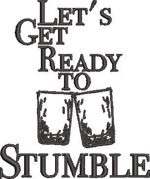 Let's Get Ready To Stumble Embroidery Design Let's Get Ready To Stumble Embroidery Design