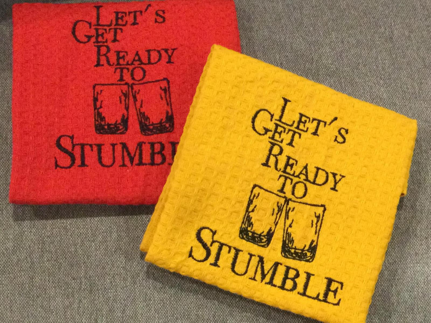 Let's Get Ready To Stumble Embroidery Design