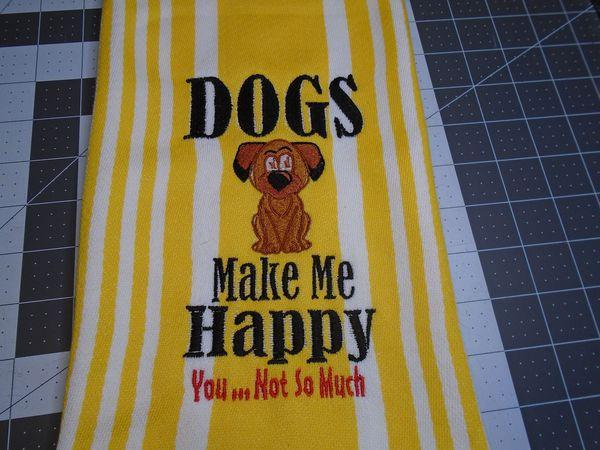 Dogs Make Me Happy Quote
