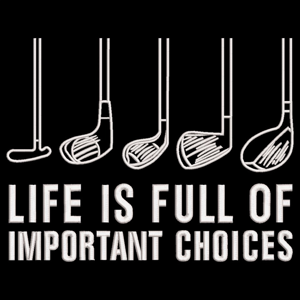 Life Is Full Of Important Choice
