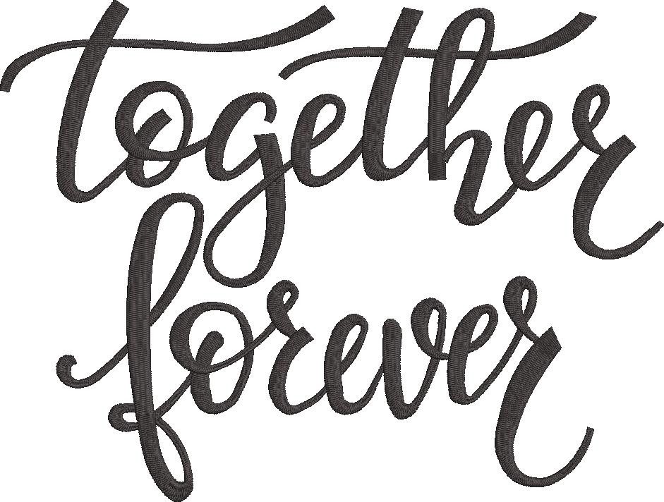 Together Forever Embroidery Design Together Forever Embroidery Design