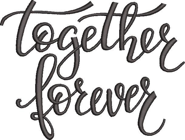 Together Forever Embroidery Design Together Forever Embroidery Design