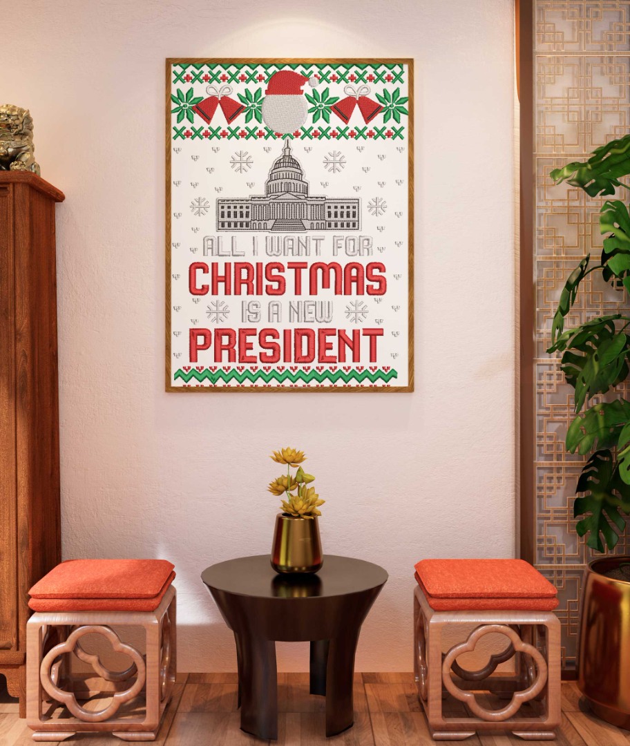 All I Want For Christmas Is A New President All I Want For Christmas Is A New President