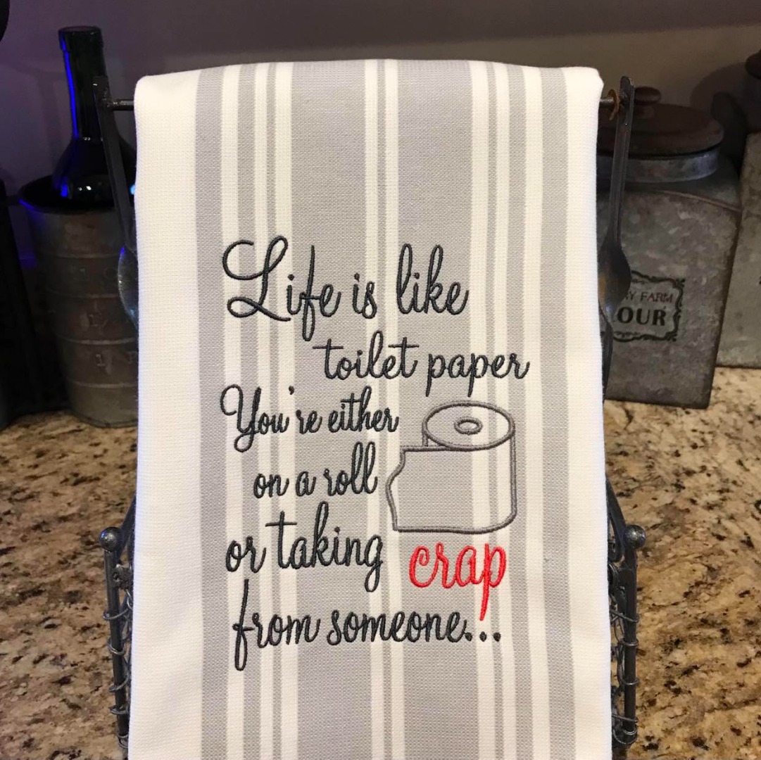 Life Is Like Toilet Paper Funny Quote Life Is Like Toilet Paper Funny Quote