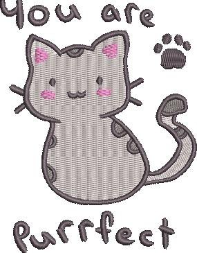 You Are Purrfect You Are Purrfect