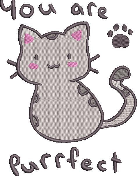 You Are Purrfect You Are Purrfect