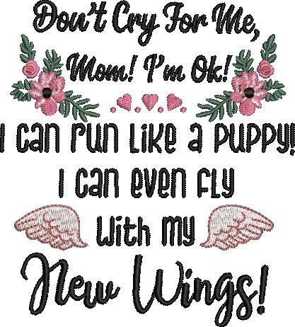 Dog Memorials Don't Cry For Me Mom Dog Memorials Don't Cry For Me Mom