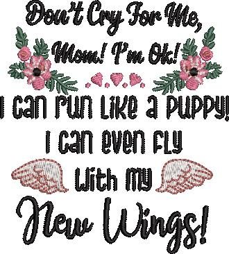 Dog Memorials Don't Cry For Me Mom Dog Memorials Don't Cry For Me Mom