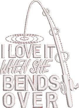 I Love It When She Bends Over I Love It When She Bends Over
