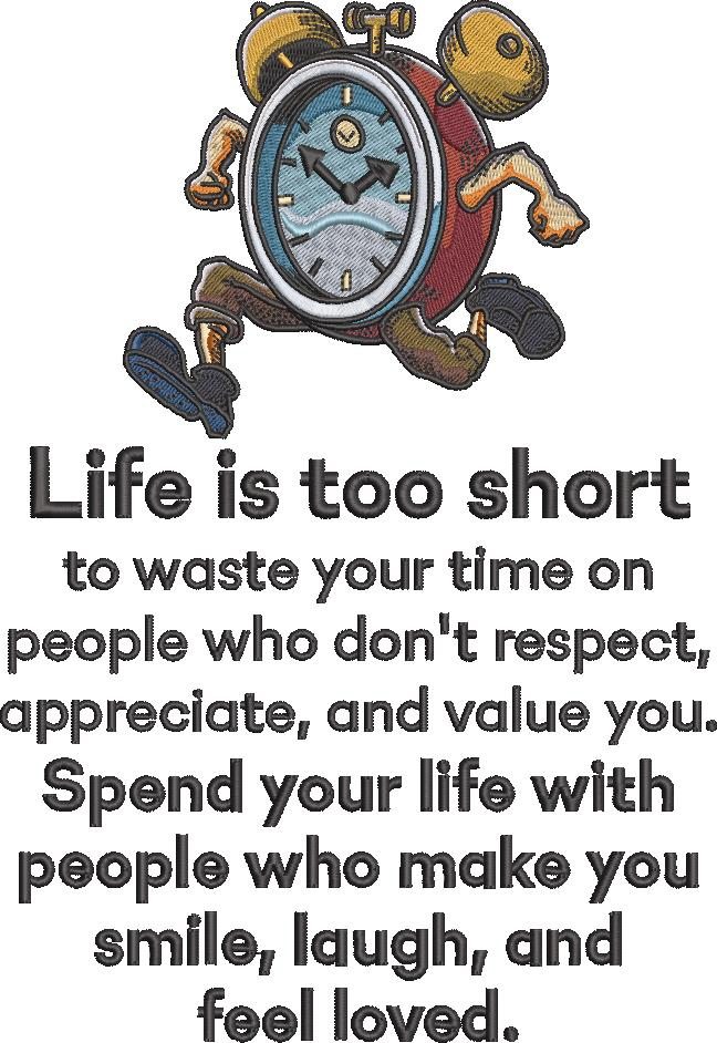Life Is Too Short Quote Life Is Too Short Quote
