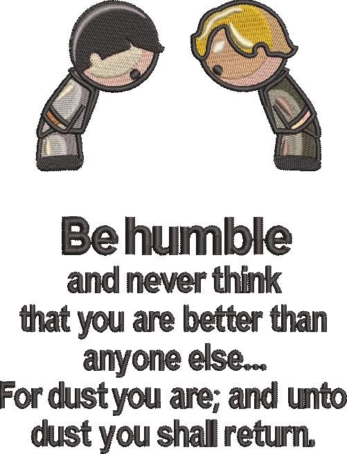 Be Humble And Never Think Quote Be Humble And Never Think Quote