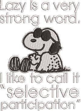 Lazy Is A Strong Word Quote Lazy Is A Strong Word Quote