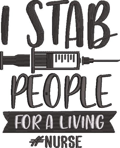 I Stab People For A Living Nurse I Stab People For A Living Nurse