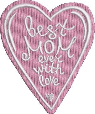 Best Mom Ever with Love