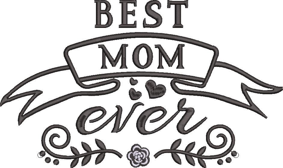 Best Mom Ever Design Best Mom Ever Design