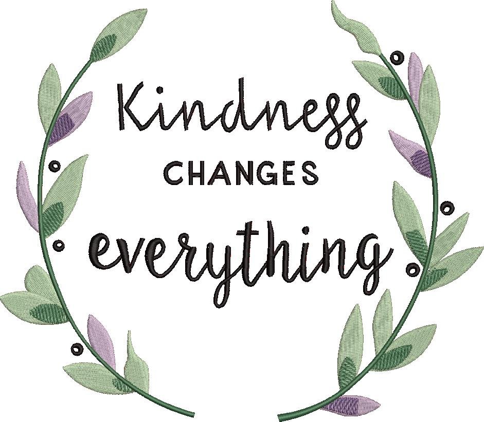 Kindness Changes Everything Kindness Changes Everything