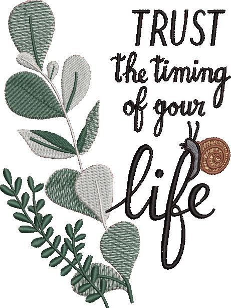 Trust The Timing Of Your Life