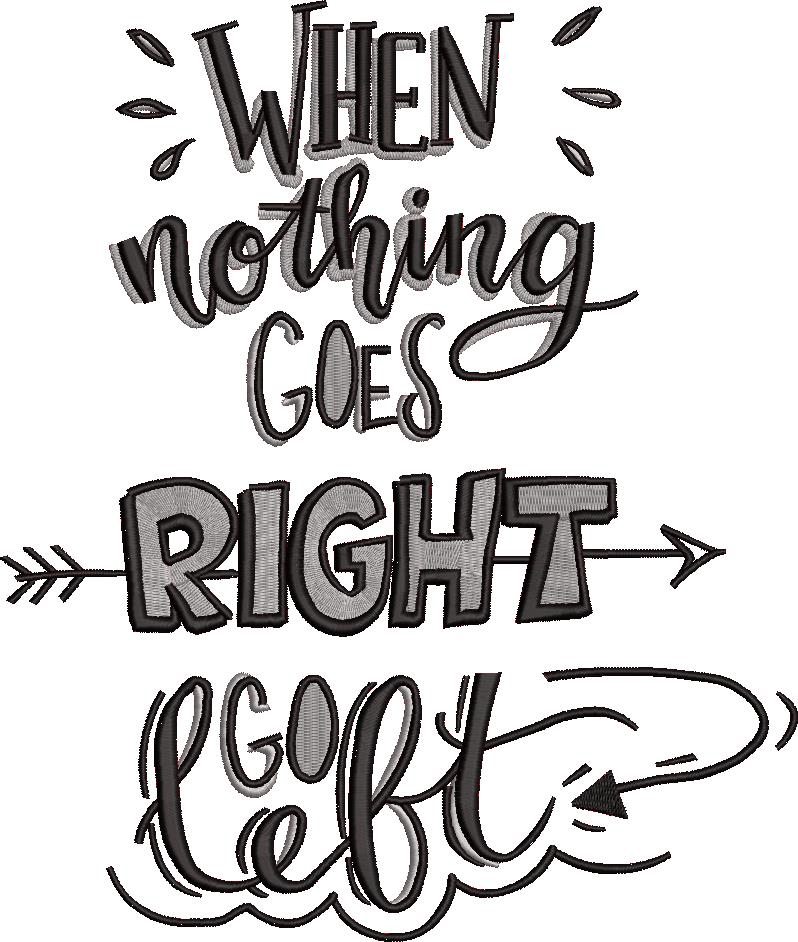 Go Left Quote Go Left Quote