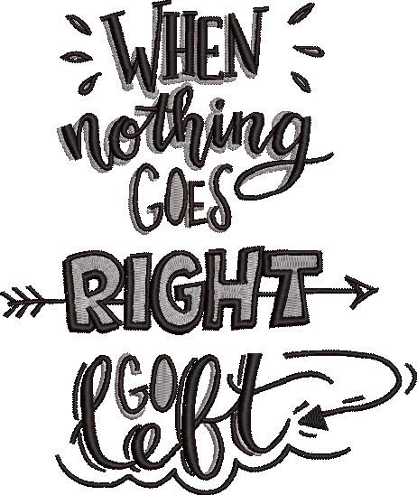 Go Left Quote Go Left Quote
