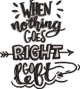 Go Left Quote Go Left Quote