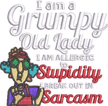 I Am A Grumpy Old Lady I Am A Grumpy Old Lady