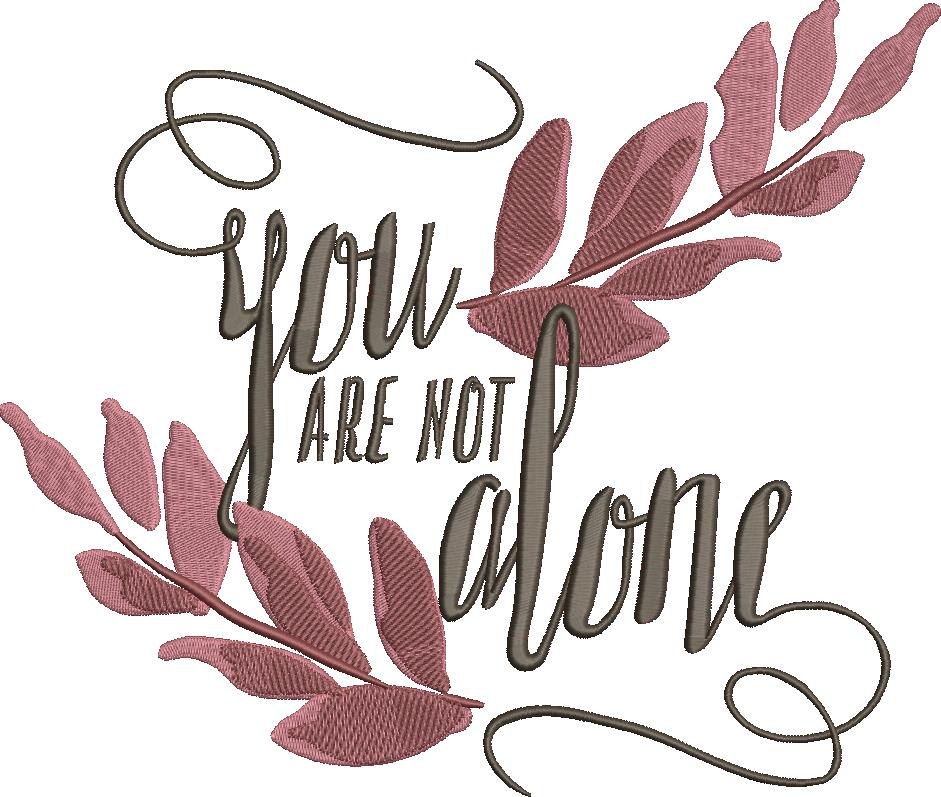 You Are Not Alone