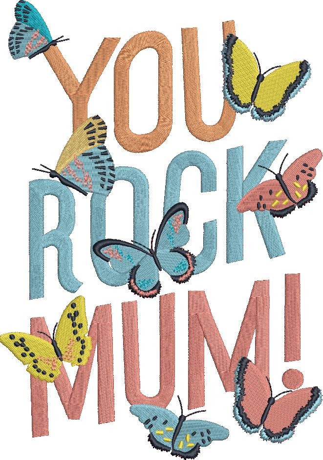 You Rock Mum You Rock Mum